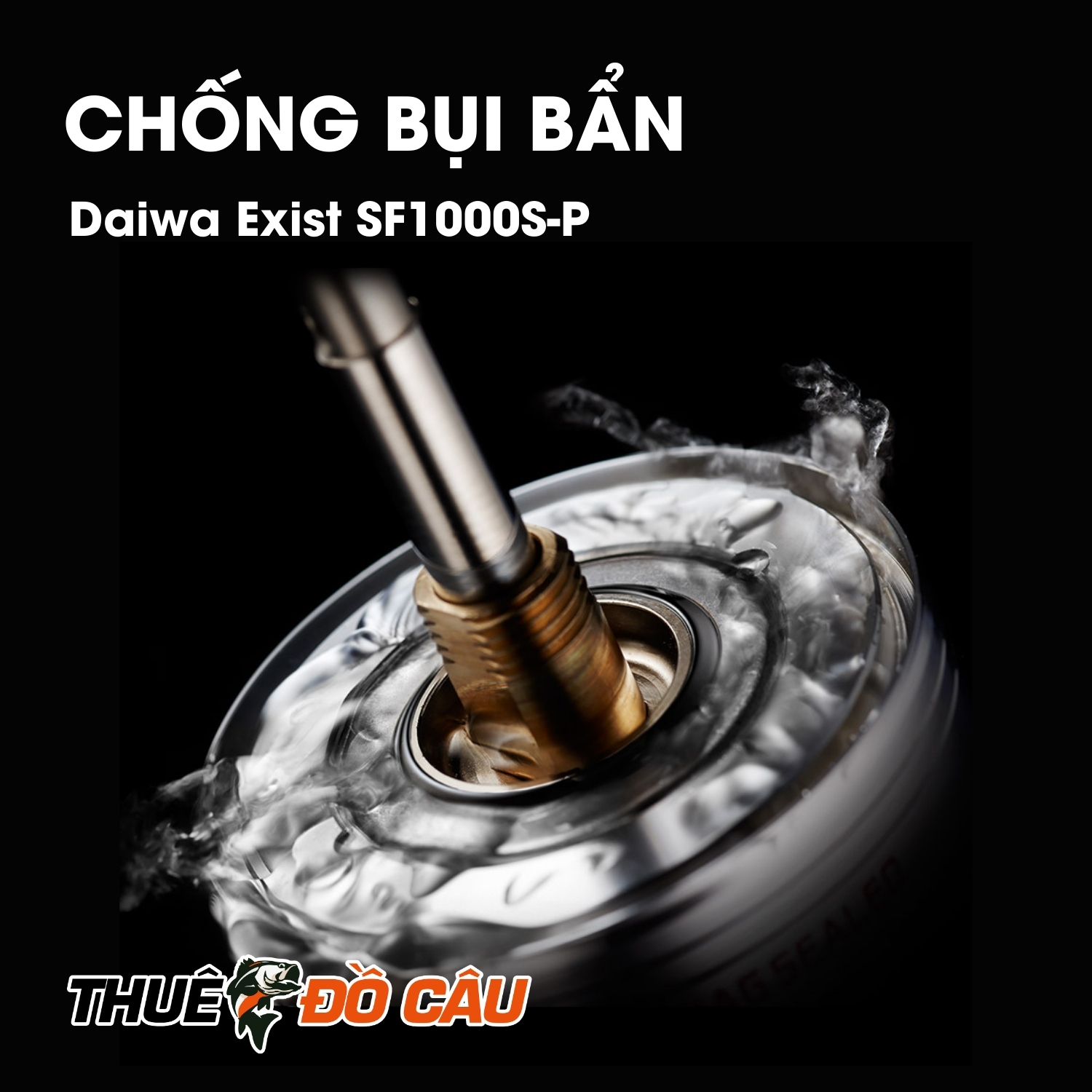 Khả năng chống bụi bẩn Daiwa Exist SF1000S-P