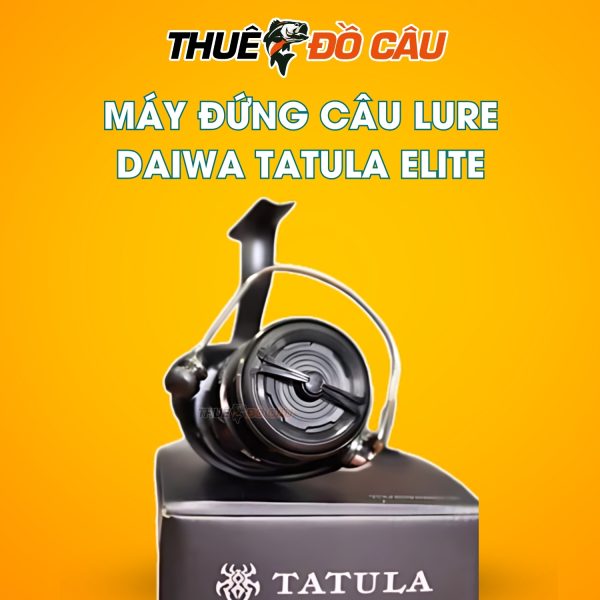 Máy đứng câu lure Daiwa Tatula Elite